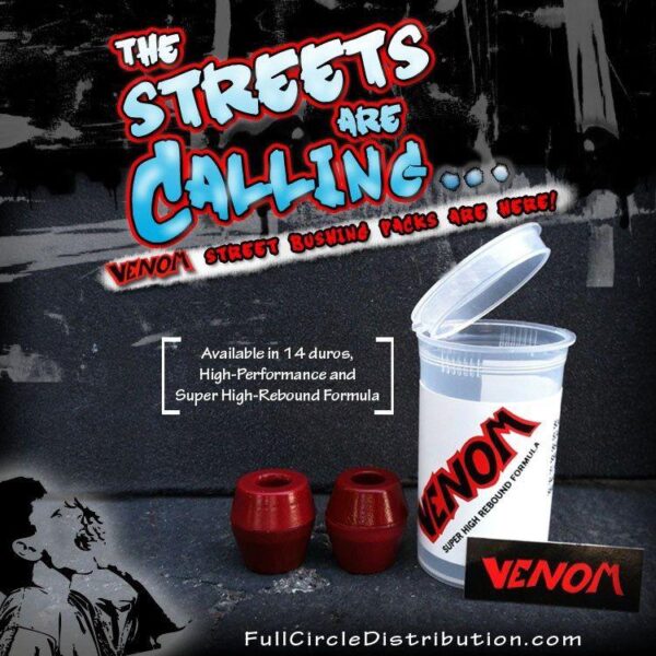 An advertisement image showcasing the Venom Skateboarding Bushings Street Range. It features a black and white image of urban streets with a punk aesthetic. A stencil overlay depicts a man shouting. The text includes phrases like "The streets are calling" and "Venom Street Skateboard Bushings Pack are here!" The image also includes a product photo of red Venom Street bushings and their clear plastic tube packaging, as well as a free sticker.