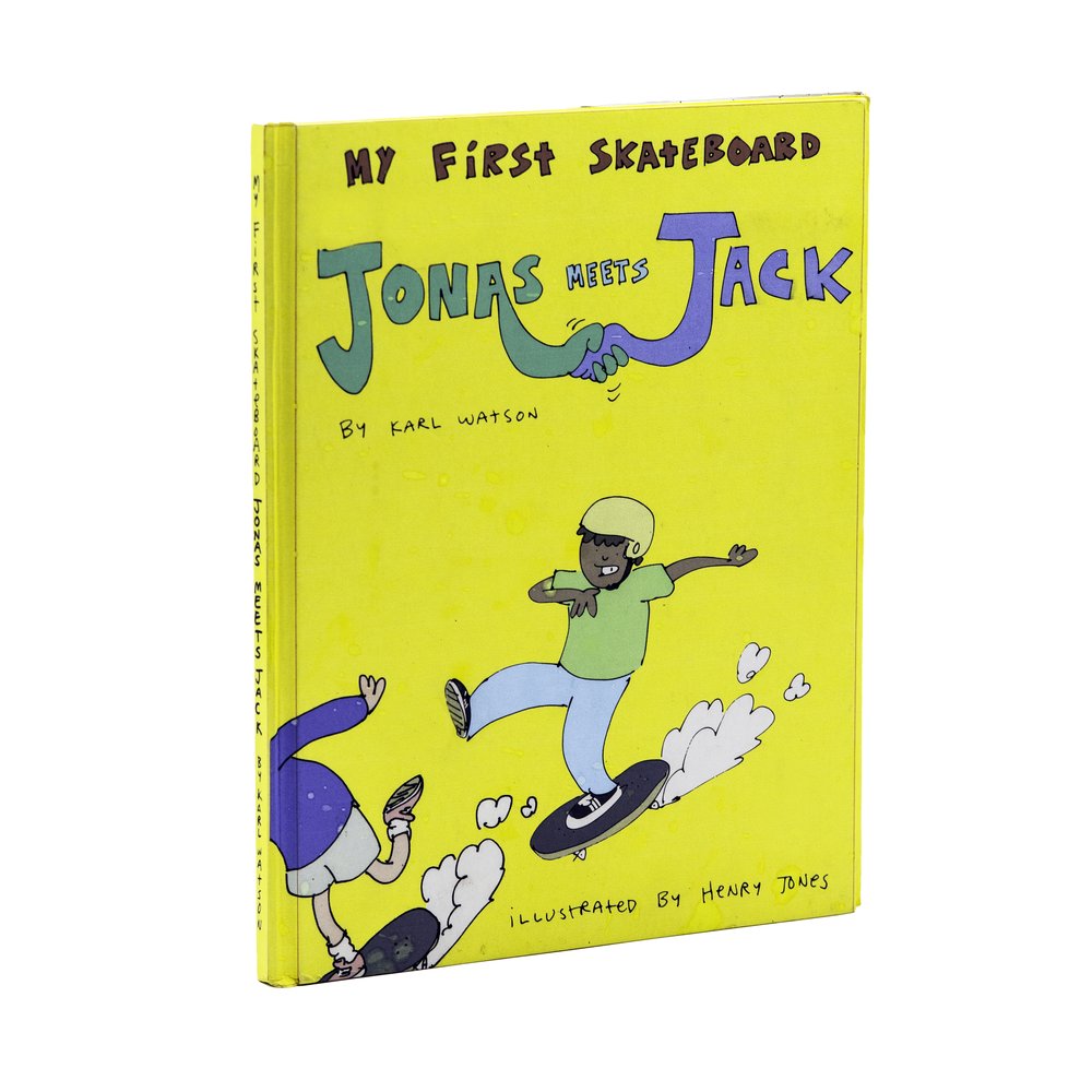 Front cover of "My First Skateboard - Jonas Meets Jack" book by Karl Watson.